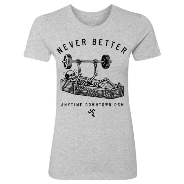 NEVER BETTER - WOMEN'S FITTED T-SHIRT Thumbnail